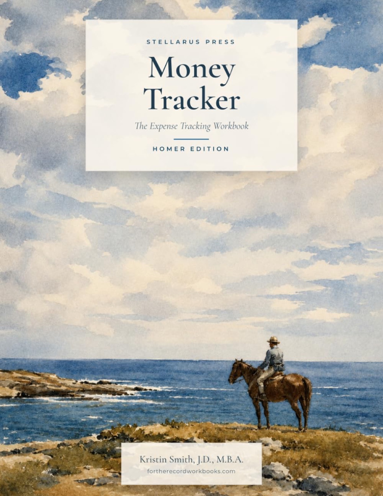 Money Tracker — The Expense Tracking Workbook, Homer Edition. Winslow Homer watercolor of a rider on horseback overlooking the sea, with a cream title panel.